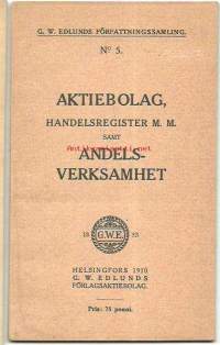Aktiebolag, handelsregister mm samt  andelsverksanhet  1910