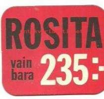 Rosita vain 235:-   - kahvipakettikuva