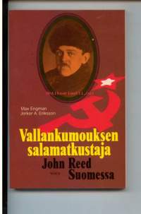Vallankumouksen salamatkustaja - John Reed Suomessa