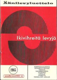 Äänilevyluettelo, ikivihreitä levyjä 1965  - 26 sivua