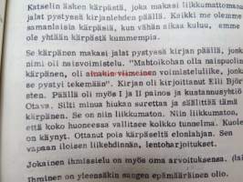 Elämä ja henki (pirstaleita) - Harrastelijafilosofi Tarmo Jokinen on kirjoittanut elämänkokemuksiensa perusteella -Pekka Siitoin tuotantoa