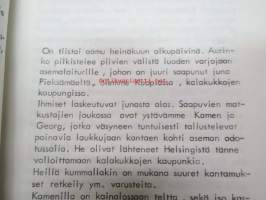 Kamenin temput - Ufokirja, kertoo kahdesta suomalaisesta kontaktihenkilöstä - Pekka Siitoin -tuotantoa - Teos sisältää kirjaluettelon, jossa Siitoinin ja