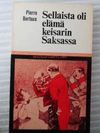 Sellaista oli elämä keisarin Saksassa vuonna 1900