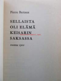 Sellaista oli elämä keisarin Saksassa vuonna 1900