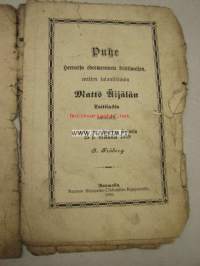 Puhe Herrassa edesmenneen kristiveljen, entisen talonisännän Matts Äijälän Laitilasta, muistoksi 1889