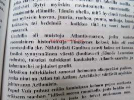 Atlantis-Maa - Pekka Siitoin -tuotantoa &quot;Kirjoittaja on USA:ssa 1800-1900 luvun vaihteessa elänyt tutkija ja okkultisti. Atlantis -mantereesta on mainintoja jo