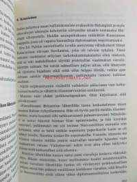 Lähettiläänä Suomessa 1939-1944 - Muistiinpanoja ja dokumentteja diplomaatin taipaleelta