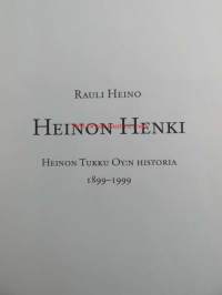 Heinon henki - Heinon Tukku Oy:n historia 1899-1999