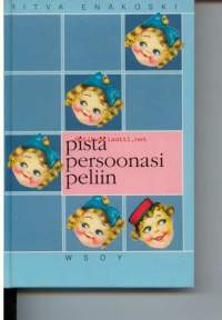 Pistä persoonasi peliin