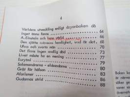 Kontakt med UFO:s och andevärlden del I (på svenska) -Pekka Siitoin tuotantoa ruotsiksi. Kansi oranssi.