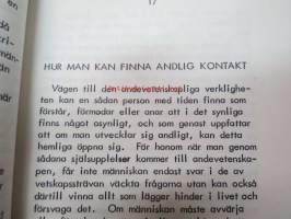 Kontakt med UFO:s och andevärlden del I (på svenska) -Pekka Siitoin tuotantoa ruotsiksi. Kansi oranssi.