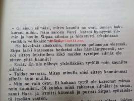 Rakkaudesta rakkauteen, Einari Lankisen kaunokirjallista tekstiä sekä selvitys häneen kohdistuneesta salakatselusta, vakoilusta ym.  -Pekka Siitoin tuotantoa