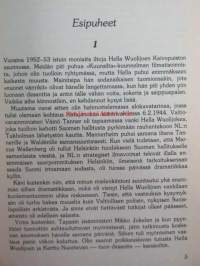 Kahden naisen sota vuosisadan vakoilutarina, Pekka Lounelan kertomana Matti Kasiilan aineiston pohjalta - Hella Wuolijoen ja Kerttu Nuortevan desanttitarina