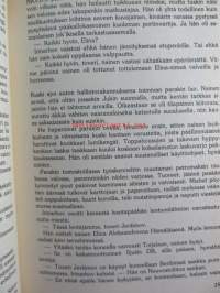 Kahden naisen sota vuosisadan vakoilutarina, Pekka Lounelan kertomana Matti Kasiilan aineiston pohjalta - Hella Wuolijoen ja Kerttu Nuortevan desanttitarina