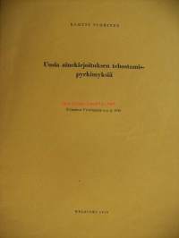 Uusia ainekirjoituksen tehostamispyrkimyksiä - ylipainos Virittäjästä 1938 - tekijän omiste