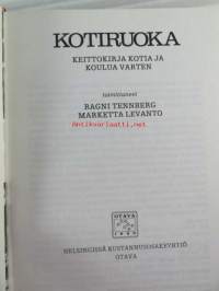 Kotiruoka uusi laitos - keittokirja kotia ja koulua varten