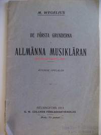 De första grunderna i allmänna musikläran : för skolornas behov sammanställda / M. Wegelius