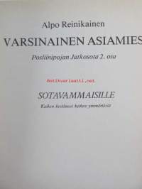 Varsinainen asiamies. Posliinipojan Jatkosota 2. osa