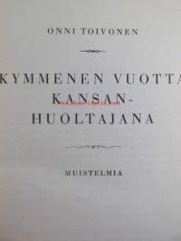 10 vuotta kansanhuoltajana - muistelmia