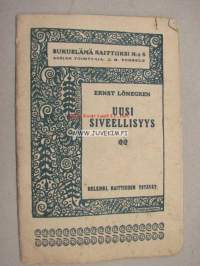 Uusi siveellisyys - Sukuelämä raittiiksi nr 4