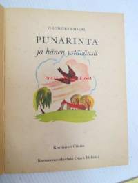 Punarinta ja hänen ystävänsä - Otava Pikkurillisarja -lastenkirja