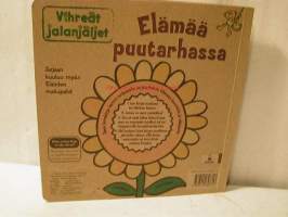 elämää puutarhassa,   vihreät jalanjäljet , paksut sivut