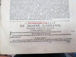 Joannis Cassiani Opera Omnia, cum commentariis D. Alardi Gazaei, coenobitae vedostini, ordinis Sancti Benedictini. Ab eodem denuo recognita, Commentariis ipsis