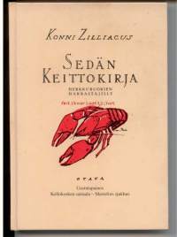 Sedän keittokirja. Herkkuruokien harrastajille. Uusintapainos. Kellokosken sairaala - Mariefors sjukhus