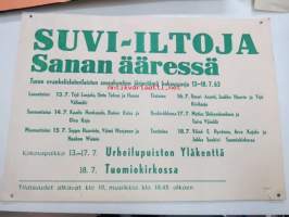 Suvi-iltoja Sanan ääressä - Turun evankelisluterilaisten seurakuntien järjestämä kokoussarja 13-18.7.1963 -juliste