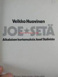 Joe-setä : Aikalaisen kertomuksia Josef Stalinista