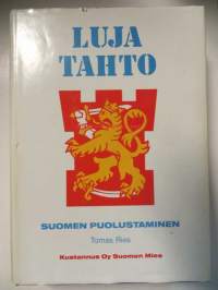 Luja tahto. Suomen puolustaminen