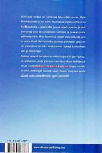 Kun aikaa on vähän - Parhaat reseptit. 2008. Kirja tarjoaa yli 450 ruokalajin valikoiman, joista jokainen valmistuu käden käänteessä.