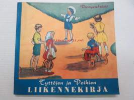 Tyttöjen ja poikien liikennekirja - vuonna 1953 poliisitarkastaja Fjalar Jarvan suunnittelun ja tekstien pohjalta kuvittaneet opettajat Hilkka ja Ilpo Impivaara,