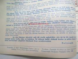 Tyttöjen ja poikien liikennekirja - vuonna 1953 poliisitarkastaja Fjalar Jarvan suunnittelun ja tekstien pohjalta kuvittaneet opettajat Hilkka ja Ilpo Impivaara,