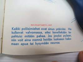 Tyttöjen ja poikien liikennekirja - vuonna 1953 poliisitarkastaja Fjalar Jarvan suunnittelun ja tekstien pohjalta kuvittaneet opettajat Hilkka ja Ilpo Impivaara,