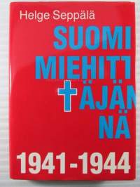 Suomi miehittäjänä 1941-1944