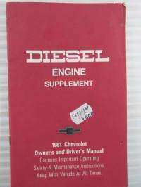 Chevrolet 1981 Owner&#039;s and Driver&#039;s Manual Diesel Engine Supplement - Omistajan käsikirjan lisäosa dieselmottorilla varustettua autoa varten