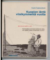 Kuopion iäntä viisikymmentä vuotta-radiotoimintaa savolaisittain