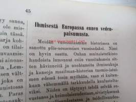 Kirjallinen kuukauslehti 1871 nr 2 helmikuu, sis. mm. seur. artikkelit; Katsahdus suomenkielisen sanomakirjallisuuden waiheisiin (Puhe, pidetty 15.1.1871 Suomen