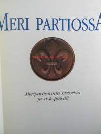 Meri Partiossa - Meripartioinin historiaa ja nykypäivää