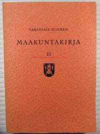 Varsinais-Suomen Maakuntakirja 22 - Virpi Nurmi - Risto Laine - Pentti Koivunen - Raija Keränen - Pekka Keränen - Lasse Laaksonen