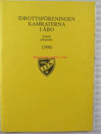 ÅIFK Idrottsföreningen Kamraterna i Åbo fotboll 1990 jalkapallo - kausiohjelma