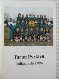 Turun Pyrkivä 1994 - kausiohjelma