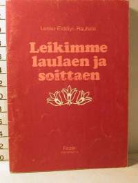 Leikimme laulaen ja soittaen