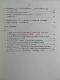 Rakennusmestarien vuosisata Turussa Turun Rakennusmestariyhdistys 1898-1998