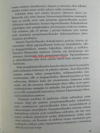 Metsäteollisuus itsenäisessä Suomessa - Suomen Puunjalostusteollisuuden Keskusliitto 1918-1968