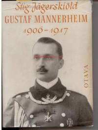 Gustaf Mannerheim 1906-1917