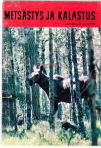 Metsästys ja kalastus 1966 N:o 10 lokakuu.  Hirvikantamme nykyinen tila ja tulevaisuus;  Uutta kalavesien hoidossa;  Mielivieheeni,  Hyvä kiikaritähtäin;