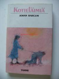 Kotieläimiä : novelleja / Johan Bargum ; suom. Rauno Ekholm.