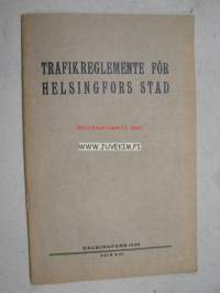 Helsingin kaupungin liikenneohjesääntö Trafikreglemente för Helsingfors stad